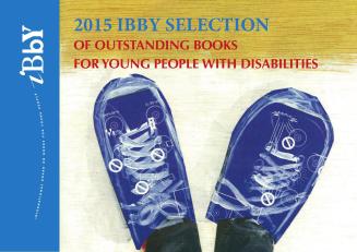 2015 IBBY Selection of outstanding books for young people with disabilities