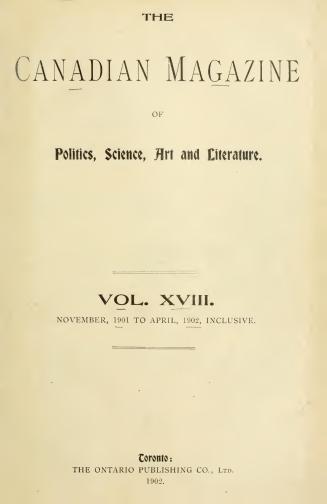 The canadian magazine of politics, science, art and literature, November 1901-April 1902