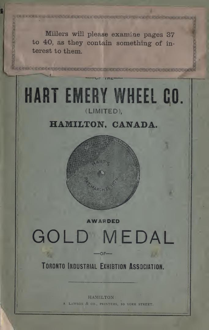 Catalogue and price list of the Hart Emery Wheel Company, Hamilton, Canada : manufactures of the celebrated Hart's patent solid emery and corundum wheel