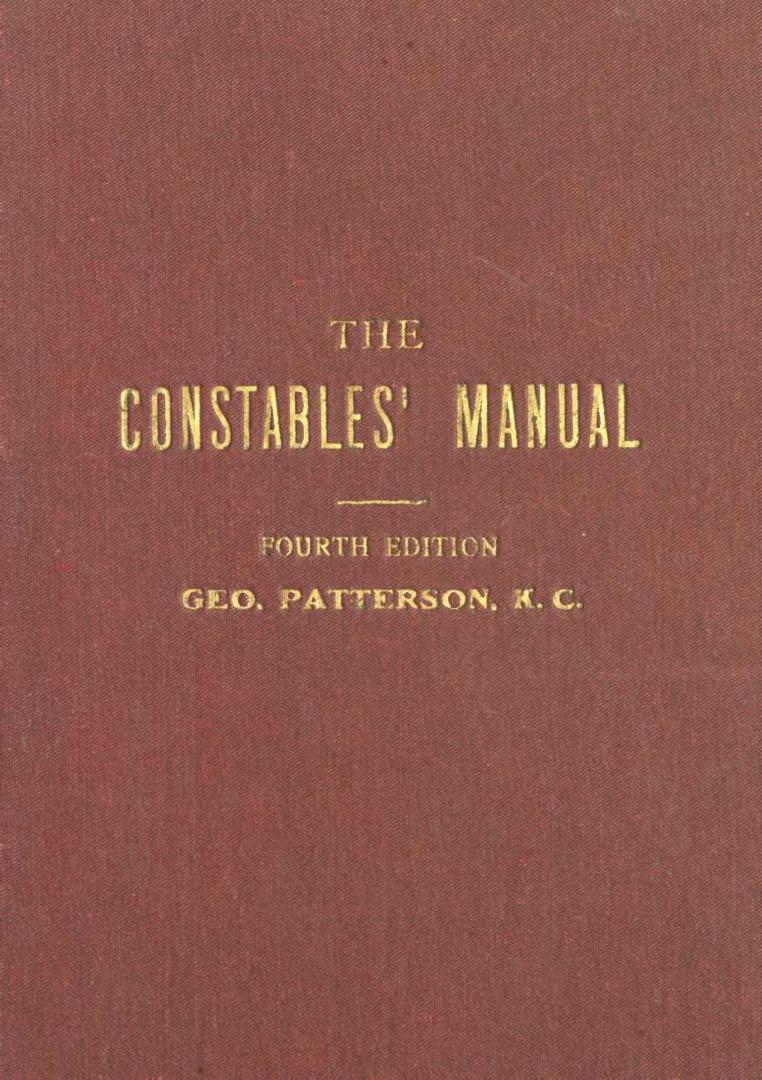 The constables' manual : containg a summary of the law relating to the duties of constables, being a revision of Jones' Constables' manual