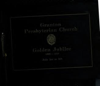 Granton Presbyterian Church : golden njubilee 1860-1910, July 1st to 4th