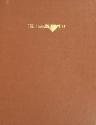 The Niagara frontier : embracing sketches of its early history, and Indian, French and English local names