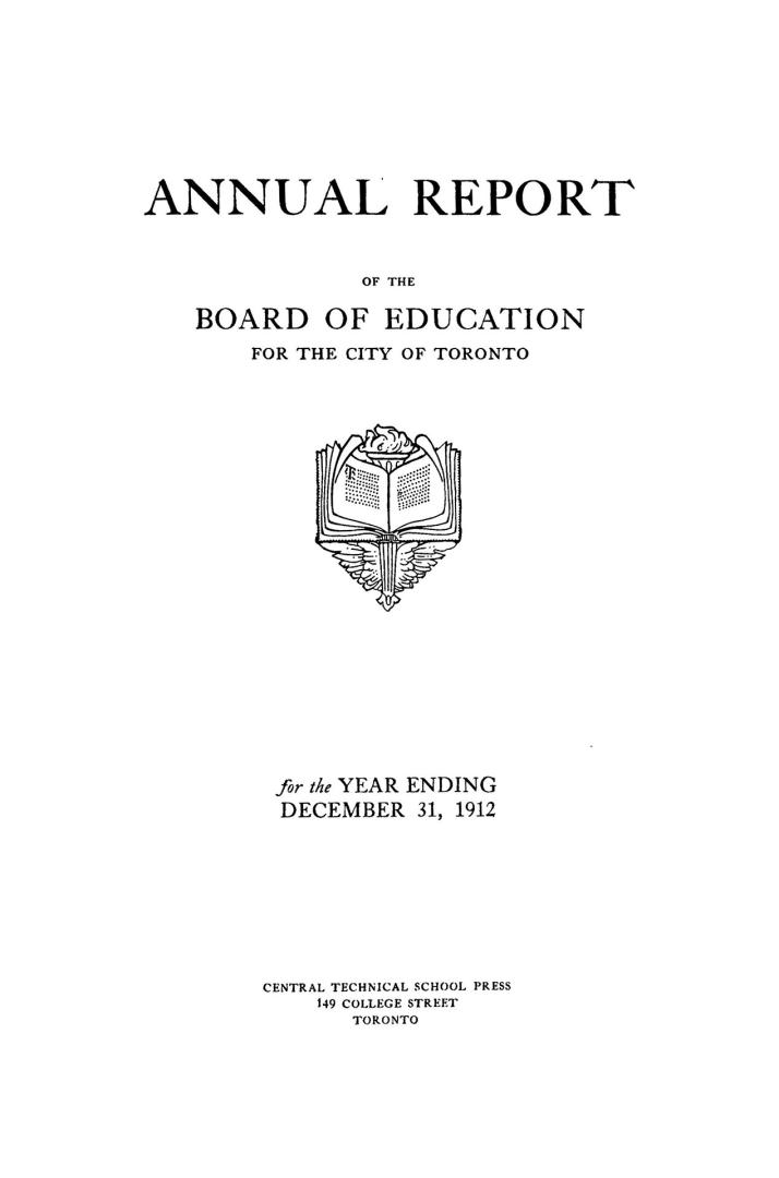 Annual report of the Public School Board of the city of Toronto for the year ending December 31, 1912