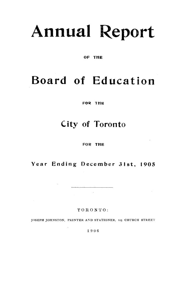Annual report of the Public School Board of the city of Toronto for the year ending December 31, 1905