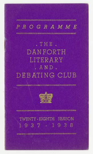 The Danforth Literary and Debating Club programme twenty-sixth season 1937-1938
