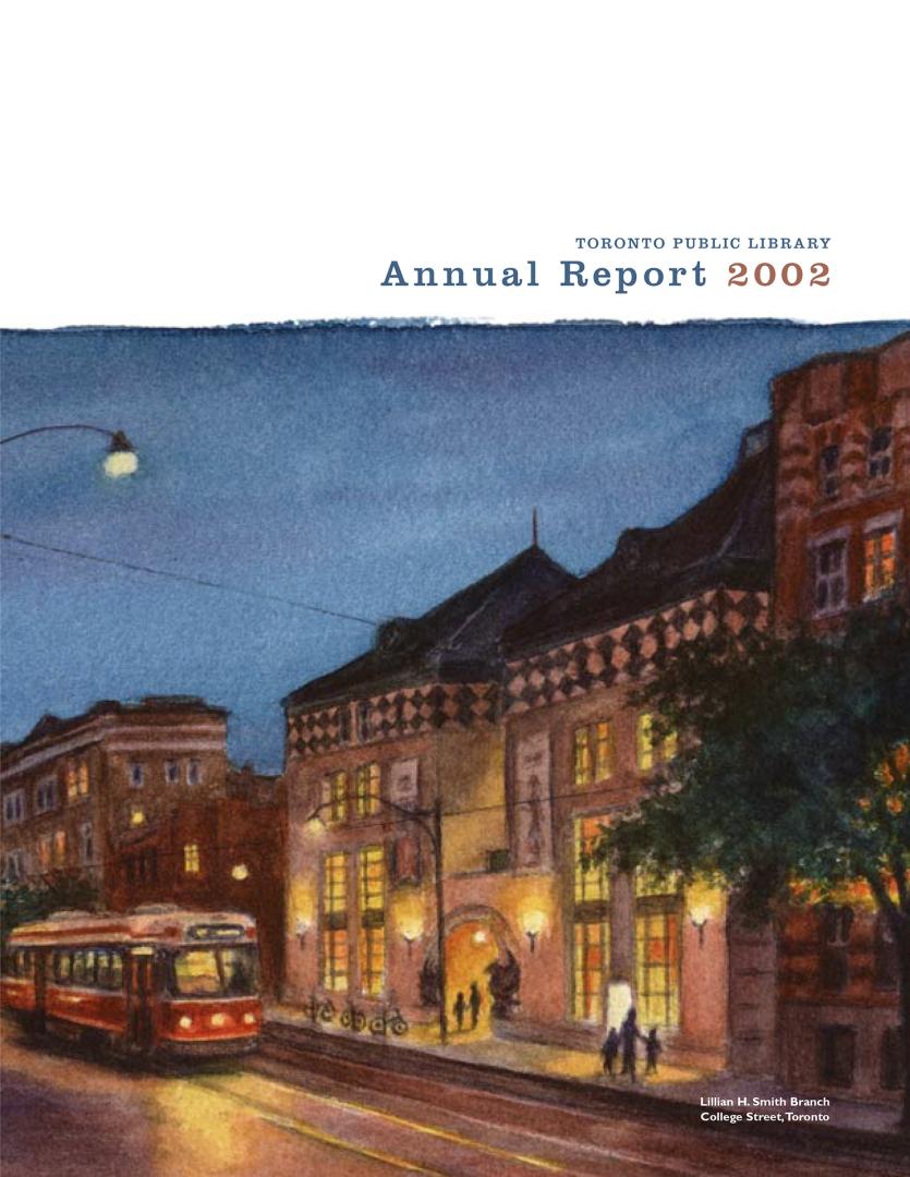 Colour photo on cover with title Toronto Public Library Annual Report.