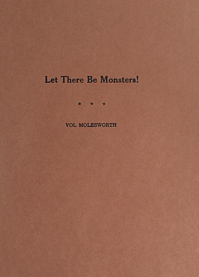 Let there be monsters! : a fantasy