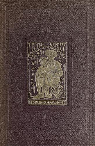 The story of little Henry and his bearer Boosy : a tale of Dinapore
