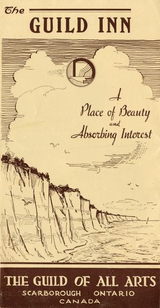 A fold-out flyer for The Guild Inn and The Guild of all Arts, "A Place of Beauty and Absorbing  ...